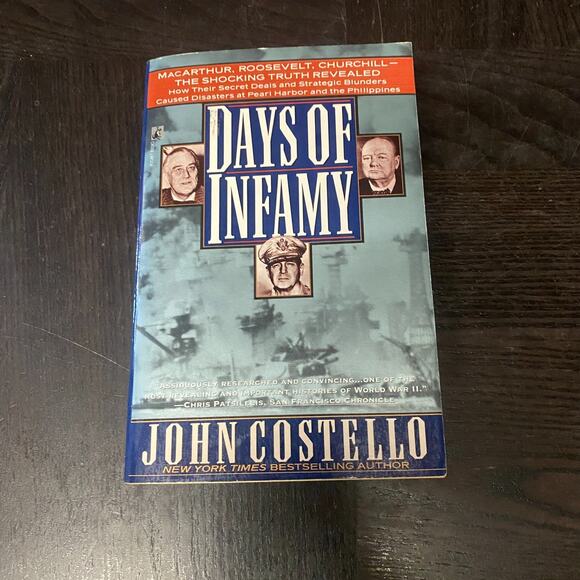 Unbranded Other - Days of Infamy MacArthur Roosevelt Churchill Shocking Truth Reveal John Costello